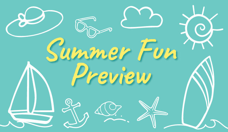 Summer Fun Preview
